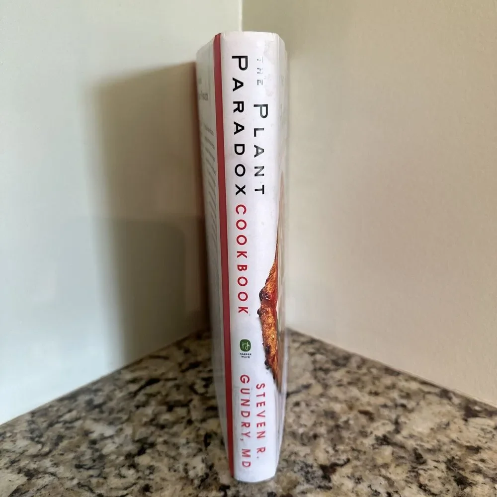 The Plant‎ Paradox Ser.: The Plant Paradox Cookbook : 100 Delicious Recipes